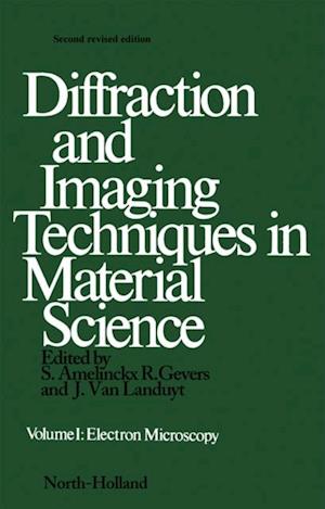 Diffraction and Imaging Techniques in Material Science P1