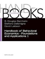 Handbook of Behavioral Economics - Foundations and Applications 1