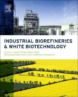 Industrial Biorefineries and White Biotechnology