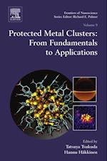 Protected Metal Clusters: From Fundamentals to Applications