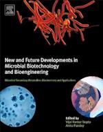 New and Future Developments in Microbial Biotechnology and Bioengineering