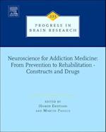 Neuroscience for Addiction Medicine: From Prevention to Rehabilitation - Constructs and Drugs