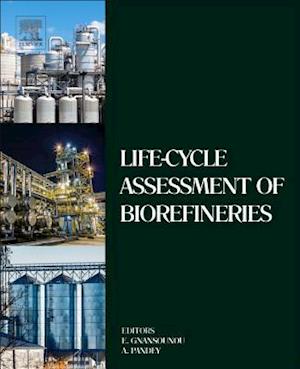 Life-Cycle Assessment of Biorefineries