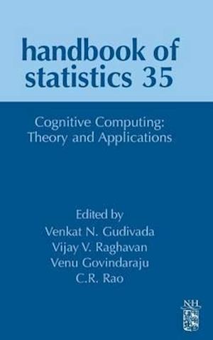 Cognitive Computing: Theory and Applications