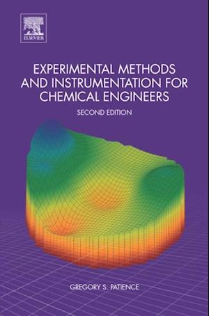 Experimental Methods and Instrumentation for Chemical Engineers