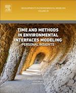 Time and Methods in Environmental Interfaces Modelling