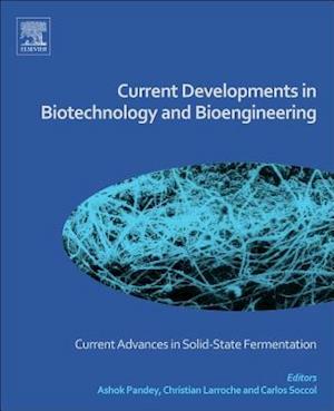 Current Developments in Biotechnology and Bioengineering