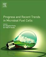 Progress and Recent Trends in Microbial Fuel Cells