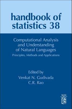 Computational Analysis and Understanding of Natural Languages: Principles, Methods and Applications