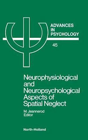 Neurophysiological & Neuropsychological Aspects of Spatial Neglect: