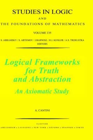 Logical Frameworks for Truth and Abstraction