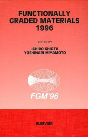 Functionally Graded Materials 1996