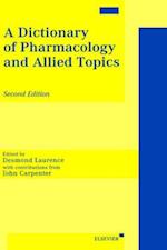 A Dictionary of Pharmacology and Allied Topics