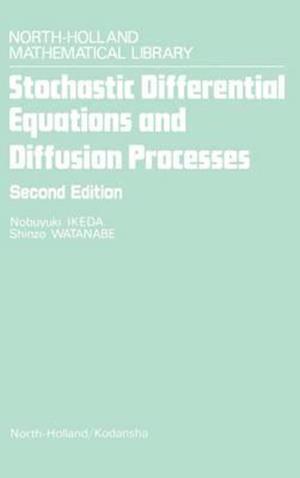 Stochastic Differential Equations and Diffusion Processes