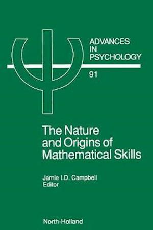 The Nature and Origin of Mathematical Skills