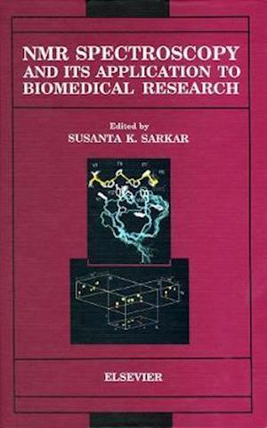 NMR Spectroscopy and Its Application to Biomedical Research