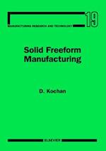 Solid Freeform Manufacturing