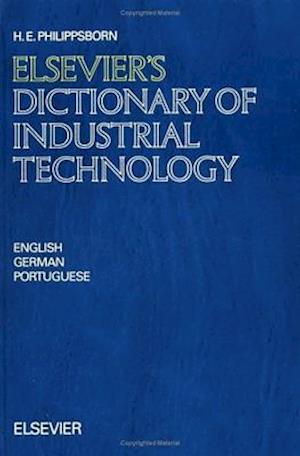 Elsevier's Dictionary of Industrial Technology