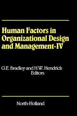 Human Factors in Organizational Design and Management - IV