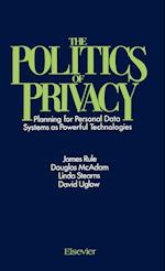 The Politics of Privacy