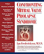 Confronting Mitral Valve Prolapse Syndrome