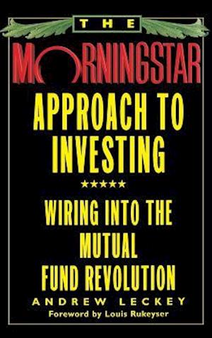 The Morningstar Approach to Investing