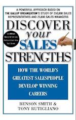 Discover Your Sales Strengths: How the World's Greatest Salespeople Develop Winning Careers 