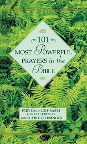 101 Most Powerful Prayers in the Bible