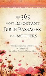 The 365 Most Important Bible Passages For Mothers