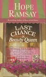 Last Chance Beauty Queen