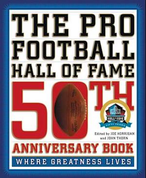 The Pro Football Hall of Fame 50th Anniversary Book