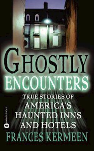 Ghostly Encounters