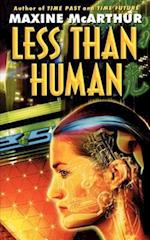 Less Than Human