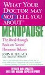 What Your Doctor May Not Tell You about Menopause (Tm)