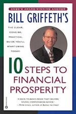 Bill Griffeth's 10 Steps to Financial Prosperity