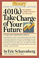 401(k) Take Charge of Your Future