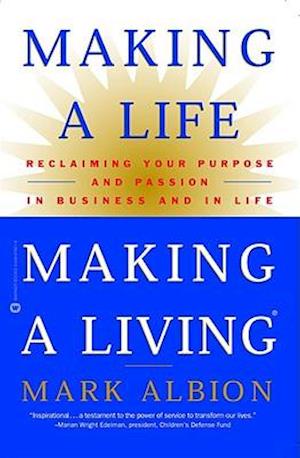 Making a Life, Making a Living