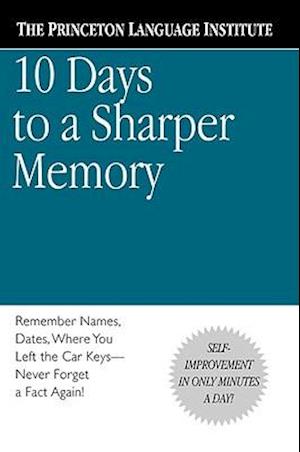 10 Days to a Sharper Memory