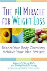 The PH Miracle for Weight Loss