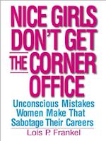 Nice Girls Don't Get The Corner Office