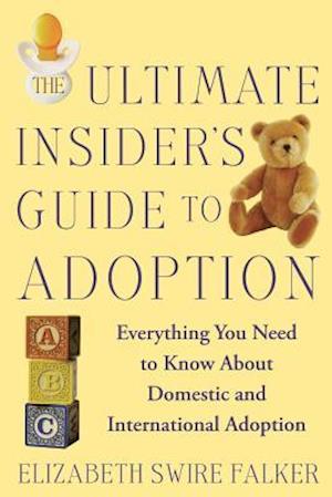 The Ultimate Insider's Guide to Adoption