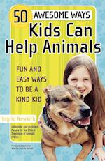 50 Awesome Ways Kids Can Help Animals