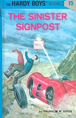 Hardy Boys 15: the Sinister Signpost