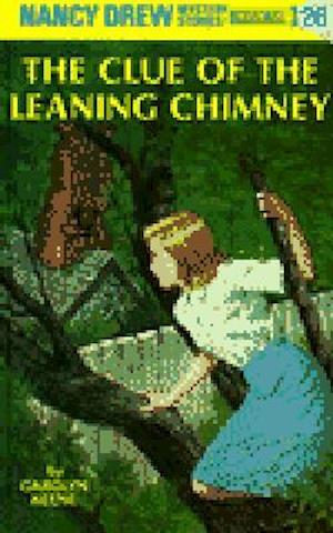 Nancy Drew 26: the Clue of the Leaning Chimney