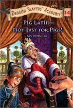 Pig Latin - Not Just for Pigs!