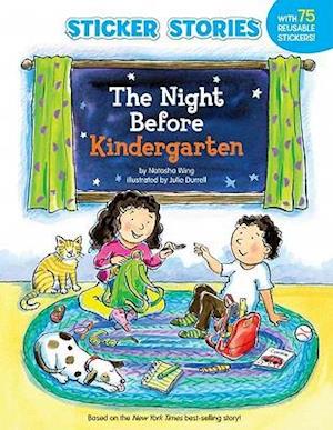 The Night Before Kindergarten (Sticker Stories) [With Sticker(s)]