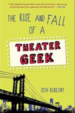 Rise and Fall of a Theater Geek