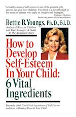 How to Develop Self-Esteem in Your Child