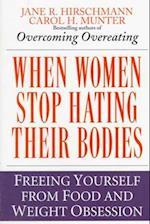 When Women Stop Hating Their Bodies