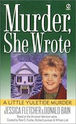 Murder, She Wrote: a Little Yuletide Murder